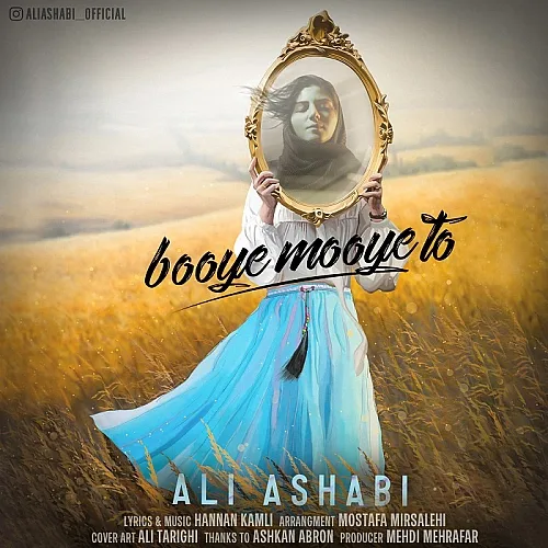 Booye Mooye To Ali Ashabi